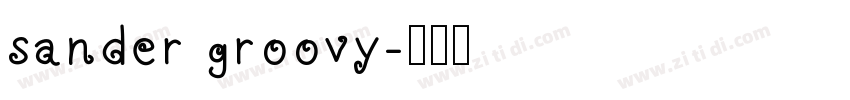 sander groovy字体转换